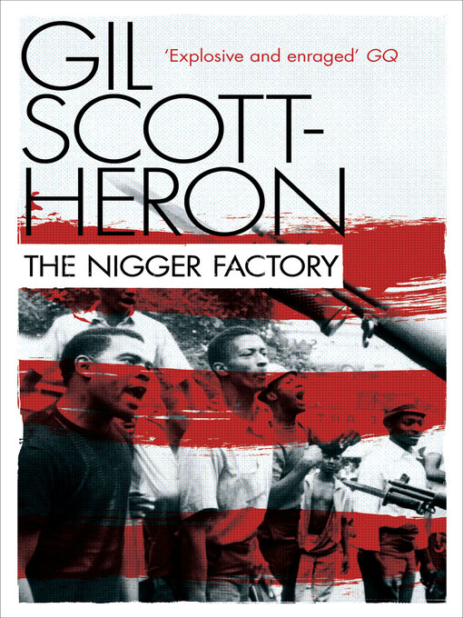 Title details for The Nigger Factory by Gil Scott-Heron - Available